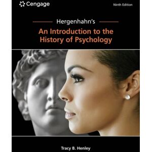 Cengage Learning, Inc Hergenhahn'S An Introduction To The History Of Psychology Cengage Learning, Inc Hergenhahn'S An Introduction To The History Of Psychology