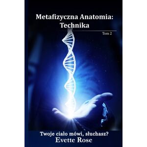 Lulu.com Metaphysical Anatomy Technique Polish Version Lulu.com Metaphysical Anatomy Technique Polish Version