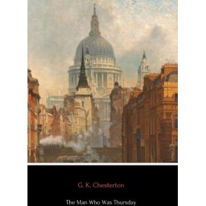 Lulu.com The Man Who Was Thursday Lulu.com The Man Who Was Thursday