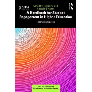Taylor & Francis Ltd A Handbook For Student Engagement In Higher Education : Theory Into Practice Taylor & Francis Ltd A Handbook For Student Engagement In Higher Education : Theory Into Practice