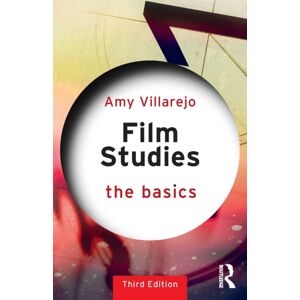 Taylor & Francis Ltd Film Studies : The Basics Taylor & Francis Ltd Film Studies : The Basics