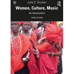 Taylor & Francis Ltd Women, Music, Culture : An Introduction Taylor & Francis Ltd Women, Music, Culture : An Introduction