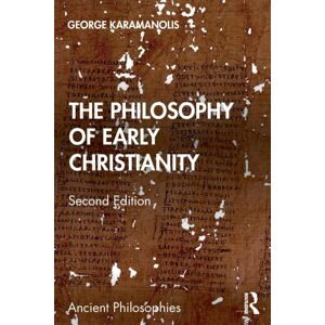 Taylor & Francis Ltd The Philosophy Of Early Christianity Taylor & Francis Ltd The Philosophy Of Early Christianity