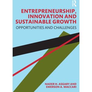 Taylor & Francis Ltd Entrepreneurship, And Sustainable Growth : Opportunities And Challenges Taylor & Francis Ltd Entrepreneurship, And Sustainable Growth : Opportunities And Challenges