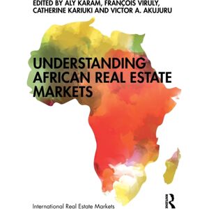 Taylor & Francis Ltd Understanding African Real Estate Markets Taylor & Francis Ltd Understanding African Real Estate Markets