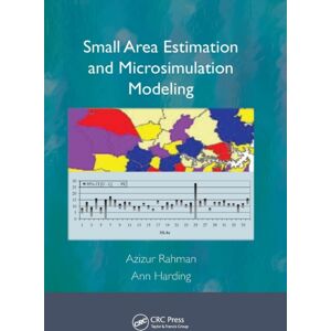 Taylor & Francis Ltd Small Area Estimation And Microsimulation Modeling Taylor & Francis Ltd Small Area Estimation And Microsimulation Modeling