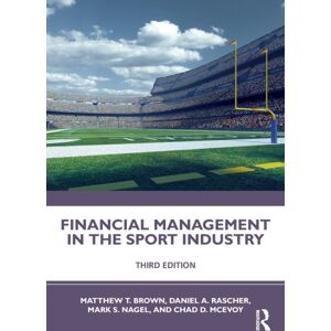 Taylor & Francis Ltd Financial Management In The Sport Industry Taylor & Francis Ltd Financial Management In The Sport Industry