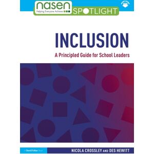 Taylor & Francis Ltd Inclusion: A Principled Guide For School Leaders Taylor & Francis Ltd Inclusion: A Principled Guide For School Leaders