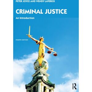 Taylor & Francis Ltd Criminal Justice : An Introduction Taylor & Francis Ltd Criminal Justice : An Introduction