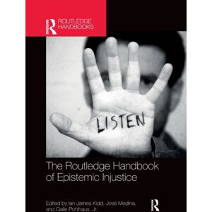 Taylor & Francis Ltd The Routledge Handbook Of Epistemic Injustice Taylor & Francis Ltd The Routledge Handbook Of Epistemic Injustice