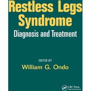 Taylor & Francis Ltd Restless Legs Syndrome : Diagnosis And Treatment Taylor & Francis Ltd Restless Legs Syndrome : Diagnosis And Treatment