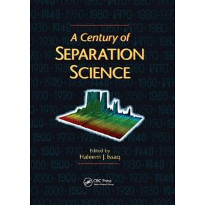 Taylor & Francis Ltd A Century Of Separation Science Taylor & Francis Ltd A Century Of Separation Science