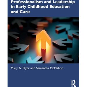 Taylor & Francis Ltd Professionalism And Leadership In Early Childhood Education And Care Taylor & Francis Ltd Professionalism And Leadership In Early Childhood Education And Care