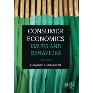 Taylor & Francis Ltd Consumer Economics : Issues And Behaviors Taylor & Francis Ltd Consumer Economics : Issues And Behaviors