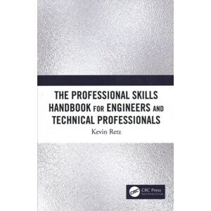 Taylor & Francis Ltd The Professional Skills Handbook For Engineers And Technical Professionals Taylor & Francis Ltd The Professional Skills Handbook For Engineers And Technical Professionals
