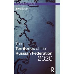 Taylor & Francis Ltd The Territories Of The Russian Federation 2020 Taylor & Francis Ltd The Territories Of The Russian Federation 2020