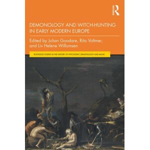 Taylor & Francis Ltd Demonology And Witch-Hunting In Early Modern Europe Taylor & Francis Ltd Demonology And Witch-Hunting In Early Modern Europe