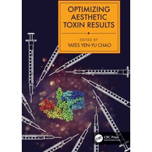 Taylor & Francis Ltd Optimizing Aesthetic Toxin Results Taylor & Francis Ltd Optimizing Aesthetic Toxin Results