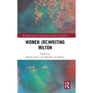Taylor & Francis Ltd Women (Re)Writing Milton Taylor & Francis Ltd Women (Re)Writing Milton