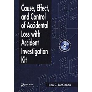 Taylor & Francis Ltd Cause, Effect, And Control Of Accidental Loss With Accident Investigation Kit Taylor & Francis Ltd Cause, Effect, And Control Of Accidental Loss With Accident Investigation Kit