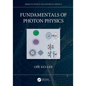 Taylor & Francis Ltd Fundamentals Of Photon Physics Taylor & Francis Ltd Fundamentals Of Photon Physics