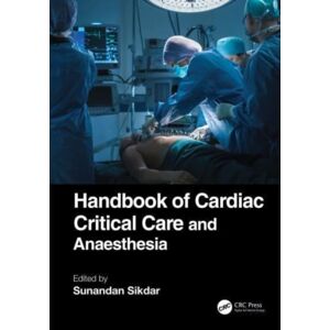 Taylor & Francis Ltd Handbook Of Cardiac Critical Care And Anaesthesia Taylor & Francis Ltd Handbook Of Cardiac Critical Care And Anaesthesia