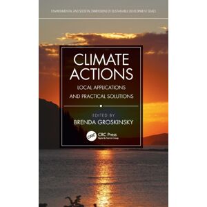 Taylor & Francis Ltd Climate Actions : Local Applications And Practical Solutions Taylor & Francis Ltd Climate Actions : Local Applications And Practical Solutions