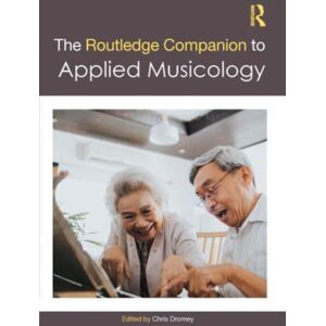 Taylor & Francis Ltd The Routledge Companion To Applied Musicology Taylor & Francis Ltd The Routledge Companion To Applied Musicology