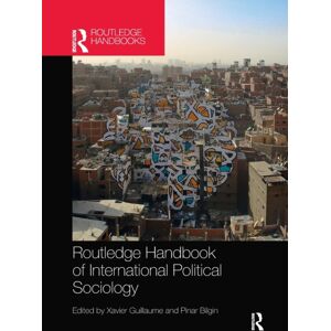 Taylor & Francis Ltd Routledge Handbook Of International Political Sociology Taylor & Francis Ltd Routledge Handbook Of International Political Sociology