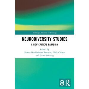 Taylor & Francis Ltd Neurodiversity Studies : A Critical Paradigm Taylor & Francis Ltd Neurodiversity Studies : A Critical Paradigm