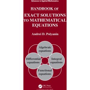 Taylor & Francis Ltd Handbook Of Exact Solutions To Mathematical Equations Taylor & Francis Ltd Handbook Of Exact Solutions To Mathematical Equations