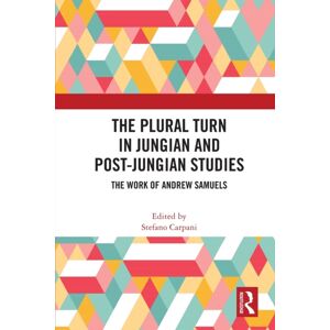 Taylor & Francis Ltd The Plural Turn In Jungian And Post-Jungian Studies : The Work Of Andrew Samuels Taylor & Francis Ltd The Plural Turn In Jungian And Post-Jungian Studies : The Work Of Andrew Samuels