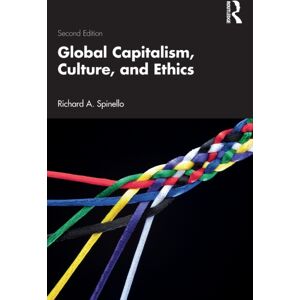 Taylor & Francis Ltd Global Capitalism, Culture, And Ethics Taylor & Francis Ltd Global Capitalism, Culture, And Ethics