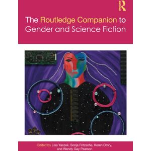 Taylor & Francis Ltd The Routledge Companion To Gender And Science Fiction Taylor & Francis Ltd The Routledge Companion To Gender And Science Fiction