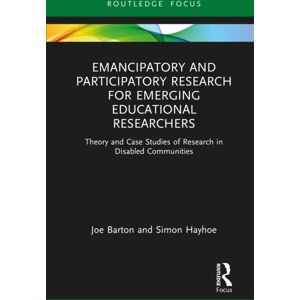 Taylor & Francis Ltd Emancipatory And Participatory Research For Emerging Educational Researchers : Theory And Case Studies Of Research In Disabled Communities Taylor & Francis Ltd Emancipatory And Participatory Research For Emerging Educational Researchers : Theory And Case Studies Of Research In Disabled Communities