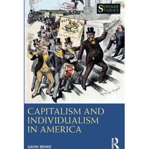 Taylor & Francis Ltd Capitalism And Individualism In America Taylor & Francis Ltd Capitalism And Individualism In America