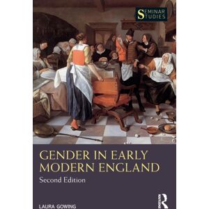 Taylor & Francis Ltd Gender In Early Modern England Taylor & Francis Ltd Gender In Early Modern England