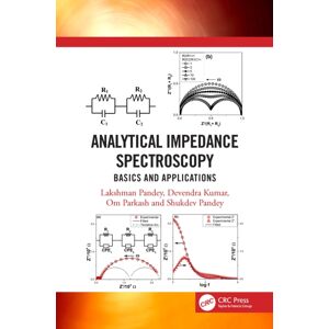 Taylor & Francis Ltd Analytical Impedance Spectroscopy : Basics And Applications Taylor & Francis Ltd Analytical Impedance Spectroscopy : Basics And Applications