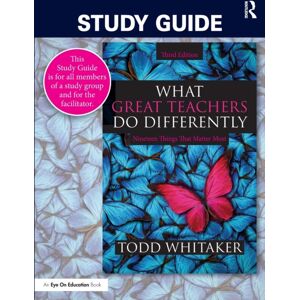 Taylor & Francis Ltd Study Guide: What Great Teachers Do Differently : Nineteen Things That Matter Most Taylor & Francis Ltd Study Guide: What Great Teachers Do Differently : Nineteen Things That Matter Most