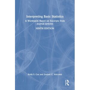 Taylor & Francis Ltd Interpreting Basic Statistics : A Workbook Based On Excerpts From Journal Articles Taylor & Francis Ltd Interpreting Basic Statistics : A Workbook Based On Excerpts From Journal Articles