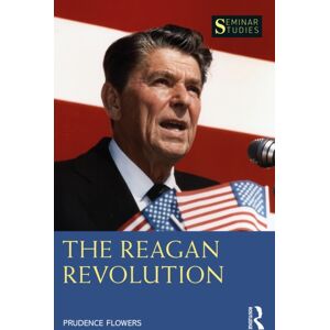 Taylor & Francis Ltd The Reagan Revolution Taylor & Francis Ltd The Reagan Revolution