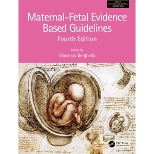 Taylor & Francis Ltd Maternal-Fetal Evidence Based Guidelines Taylor & Francis Ltd Maternal-Fetal Evidence Based Guidelines