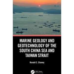 Taylor & Francis Ltd Marine Geology And Geotechnology Of The South China Sea And Taiwan Strait Taylor & Francis Ltd Marine Geology And Geotechnology Of The South China Sea And Taiwan Strait