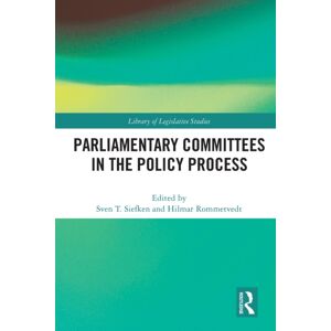Taylor & Francis Ltd Parliamentary Committees In The Policy Process Taylor & Francis Ltd Parliamentary Committees In The Policy Process