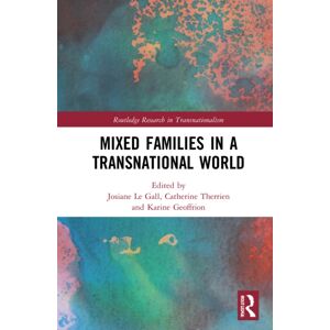Taylor & Francis Ltd Mixed Families In A Transnational World Taylor & Francis Ltd Mixed Families In A Transnational World