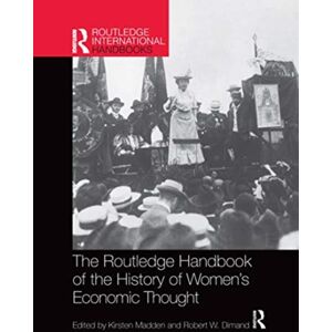 Taylor & Francis Ltd Routledge Handbook Of The History Of Women’s Economic Thought Taylor & Francis Ltd Routledge Handbook Of The History Of Women’s Economic Thought