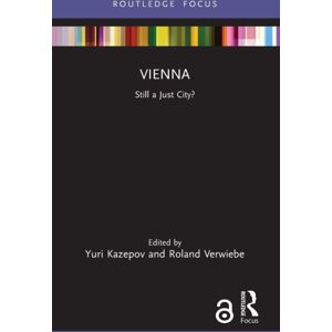 Taylor & Francis Ltd Vienna : Still A Just City? Taylor & Francis Ltd Vienna : Still A Just City?