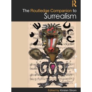 Taylor & Francis Ltd The Routledge Companion To Surrealism Taylor & Francis Ltd The Routledge Companion To Surrealism