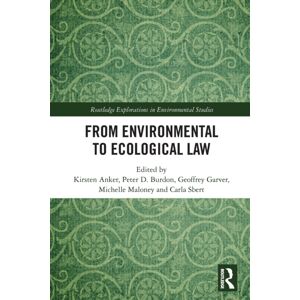 Taylor & Francis Ltd From Environmental To Ecological Law Taylor & Francis Ltd From Environmental To Ecological Law