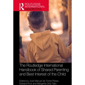 Taylor & Francis Ltd The Routledge International Handbook Of Shared Parenting And Interest Of The Child Taylor & Francis Ltd The Routledge International Handbook Of Shared Parenting And Interest Of The Child
